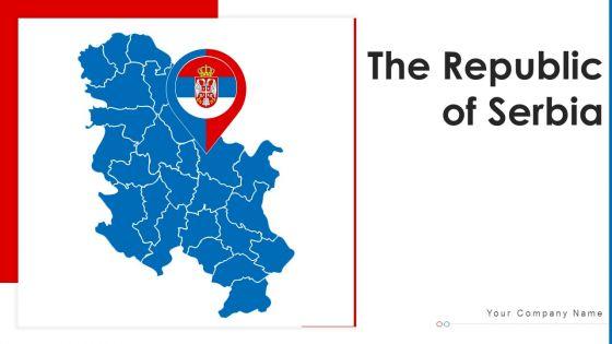 The_Republic_Of_Serbia_Belgrade_Fortress_Ppt_PowerPoint_Presentation_Complete_Deck_With_Slides_Slide_1.jpg