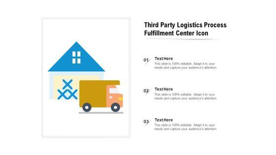 Third_Party_Logistics_Process_Fulfillment_Center_Icon_Ppt_PowerPoint_Presentation_Ideas_Templates_PDF_Slide_1.jpg