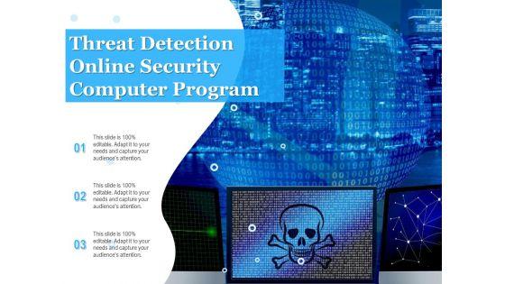 Threat_Detection_Online_Security_Computer_Program_Ppt_PowerPoint_Presentation_Professional_Icon_PDF_Slide_1.jpg