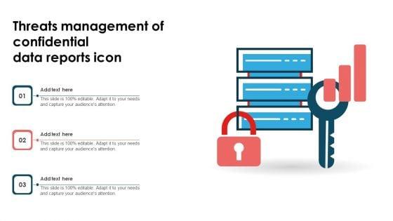 Threats_Management_Of_Confidential_Data_Reports_Icon_Ppt_Ideas_Summary_PDF_Slide_1.jpg