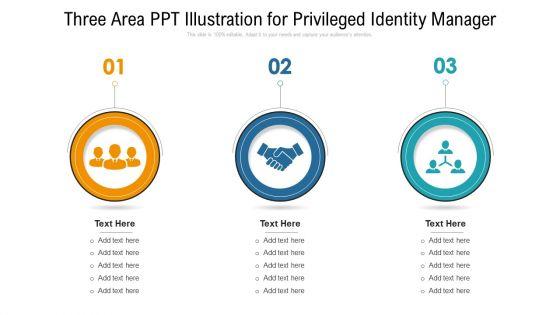 Three_Area_Ppt_Illustration_For_Privileged_Identity_Manager_Ppt_PowerPoint_Presentation_Icon_Portfolio_PDF_Slide_1.jpg