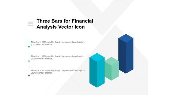 Three_Bars_For_Financial_Analysis_Vector_Icon_Ppt_PowerPoint_Presentation_Pictures_Background_Cpb_Slide_1.jpg
