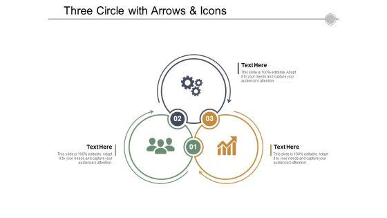 Three_Circle_With_Arrows_And_Icons_Ppt_PowerPoint_Presentation_Layouts_Show_Slide_1.jpg