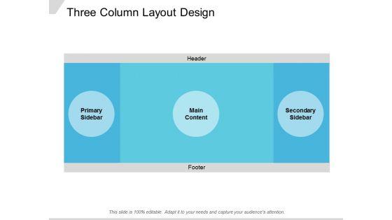 Three Column Layout Design Ppt PowerPoint Presentation Show Graphics Design