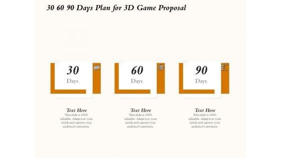 Three_Dimensional_Games_Proposal_30_60_90_Days_Plan_For_3D_Game_Proposal_Brochure_PDF_Slide_1.jpg