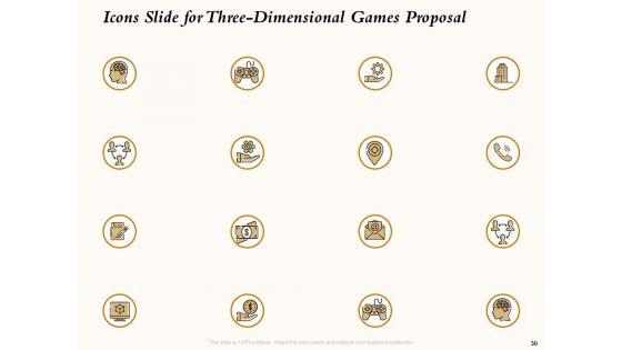 Three_Dimensional_Games_Proposal_Ppt_PowerPoint_Presentation_Complete_Deck_With_Slides_Slide_30.jpg