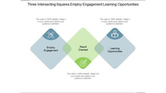 Three_Intersecting_Squares_Employ_Engagement_Learning_Opportunities_Ppt_PowerPoint_Presentation_Slide_Slide_1.jpg