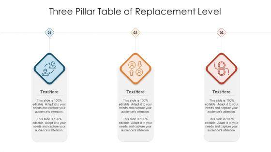 Three_Pillar_Table_Of_Replacement_Level_Ppt_PowerPoint_Presentation_Outline_Skills_PDF_Slide_1.jpg