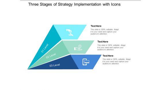 Three_Stages_Of_Strategy_Implementation_With_Icons_Ppt_PowerPoint_Presentation_Gallery_Brochure_Slide_1.jpg