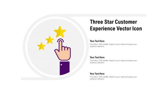 Three_Star_Customer_Experience_Vector_Icon_Ppt_PowerPoint_Presentation_Portfolio_Samples_Slide_1.jpg