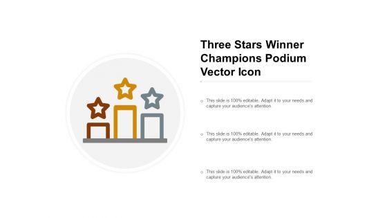 Three_Stars_Winner_Champions_Podium_Vector_Icon_Ppt_PowerPoint_Presentation_Portfolio_Templates_Slide_1.jpg