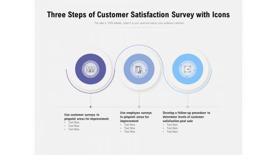 Three_Steps_Of_Customer_Satisfaction_Survey_With_Icons_Ppt_PowerPoint_Presentation_Model_Inspiration_Slide_1.jpg