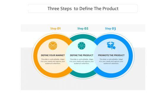 Three_Steps_To_Define_The_Product_Ppt_PowerPoint_Presentation_Icon_Background_Images_PDF_Slide_1.jpg