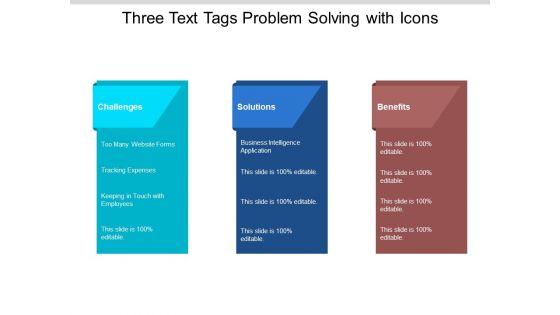 Three_Text_Tags_Problem_Solving_With_Icons_Ppt_PowerPoint_Presentation_Outline_Graphics_Design_Slide_1.jpg