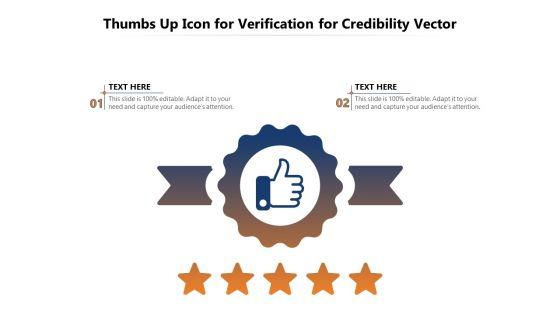 Thumbs_Up_Icon_For_Verification_For_Credibility_Vector_Ppt_PowerPoint_Presentation_File_Graphics_PDF_Slide_1.jpg
