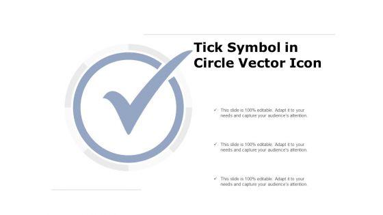 Tick_Symbol_In_Circle_Vector_Icon_Ppt_PowerPoint_Presentation_Ideas_Format_Ideas_Slide_1.jpg