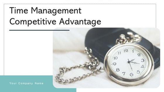 Time_Management_Competitive_Advantage_Gears_Market_Ppt_PowerPoint_Presentation_Complete_Deck_With_Slides_Slide_1.jpg