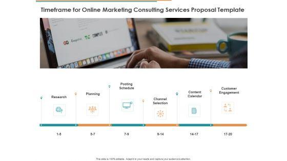 Timeframe_For_Online_Marketing_Consulting_Services_Proposal_Template_Ppt_Styles_Example_File_PDF_Slide_1.jpg