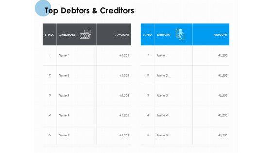 Top_Debtors_And_Creditors_Ppt_PowerPoint_Presentation_Infographics_Slide_Download_Slide_1.jpg