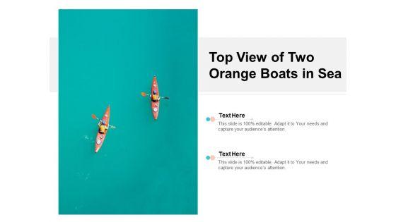 Top_View_Of_Two_Orange_Boats_In_Sea_Ppt_PowerPoint_Presentation_Infographics_Graphics_Design_Slide_1.jpg