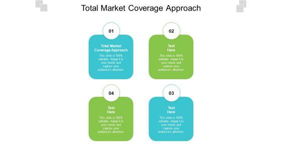 Total_Market_Coverage_Approach_Ppt_PowerPoint_Presentation_Pictures_Styles_Cpb_Pdf_Slide_1.jpg