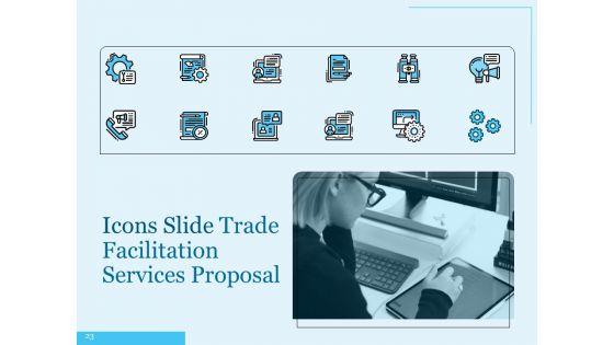 Trade_Facilitation_Services_Proposal_Ppt_PowerPoint_Presentation_Complete_Deck_With_Slides_Slide_23.jpg
