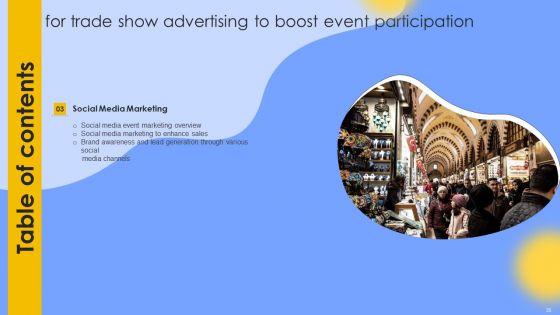 Trade_Show_Advertising_To_Boost_Event_Participation_Ppt_PowerPoint_Presentation_Complete_Deck_With_Slides_Slide_35.jpg