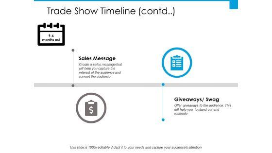 Trade_Show_Timeline_Sales_Message_Ppt_PowerPoint_Presentation_Slides_Design_Templates_Slide_1.jpg