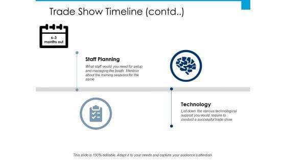 Trade_Show_Timeline_Technology_Ppt_PowerPoint_Presentation_Layouts_Graphics_Tutorials_Slide_1.jpg