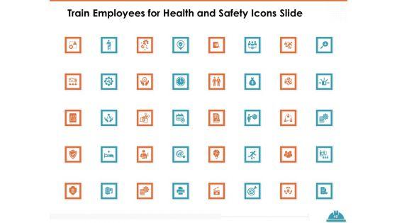 Train_Employees_For_Health_And_Safety_Ppt_PowerPoint_Presentation_Complete_Deck_With_Slides_Slide_40.jpg