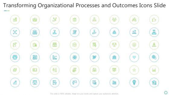 Transforming_Organizational_Processes_And_Outcomes_Icons_Slide_Ppt_Layouts_Themes_PDF_Slide_1.jpg