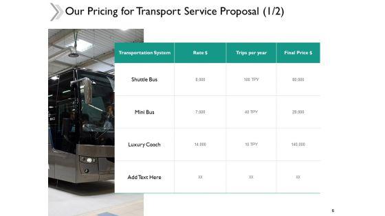 Transport_Service_Proposal_Ppt_PowerPoint_Presentation_Complete_Deck_With_Slides_Slide_6.jpg