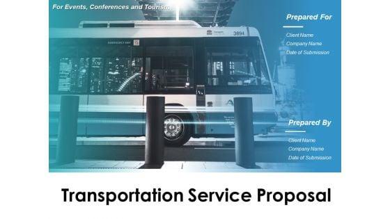 Transportation_Service_Proposal_Ppt_PowerPoint_Presentation_Complete_Deck_With_Slides_Slide_1.jpg