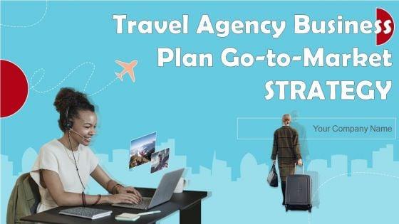Travel_Agency_Business_Plan_Go_To_Market_Strategy_Slide_1.jpg