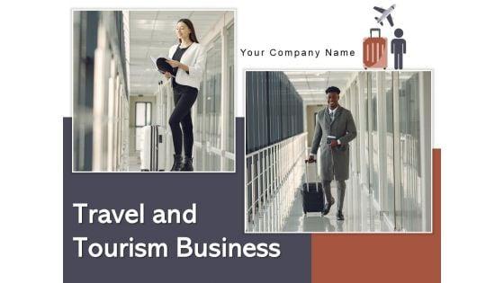 Travel_And_Tourism_Business_Information_Technology_Ppt_PowerPoint_Presentation_Complete_Deck_Slide_1.jpg