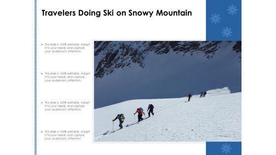 Travelers_Doing_Ski_On_Snowy_Mountain_Ppt_PowerPoint_Presentation_Inspiration_Model_PDF_Slide_1.jpg
