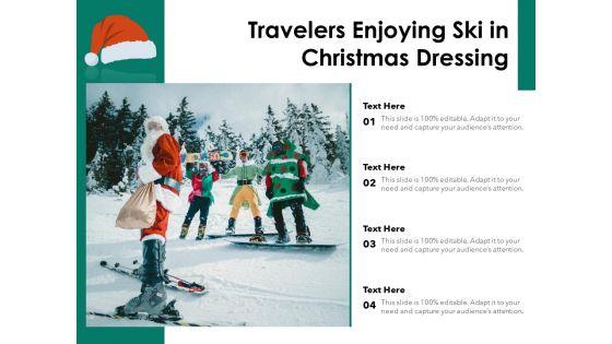Travelers_Enjoying_Ski_In_Christmas_Dressing_Ppt_PowerPoint_Presentation_Inspiration_Structure_PDF_Slide_1.jpg
