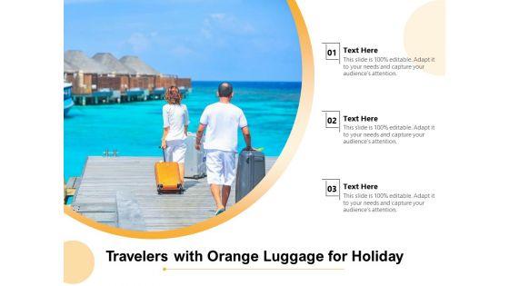 Travelers_With_Orange_Luggage_For_Holiday_Ppt_PowerPoint_Presentation_Pictures_Outfit_PDF_Slide_1.jpg