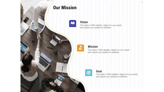 Trends_And_Emerging_Areas_In_Merchant_Acquiring_Industry_Our_Mission_Ppt_Outline_Maker_PDF_Slide_1.jpg