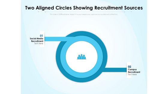 Two_Aligned_Circles_Showing_Recruitment_Sources_Ppt_PowerPoint_Presentation_Gallery_Layout_PDF_Slide_1.jpg