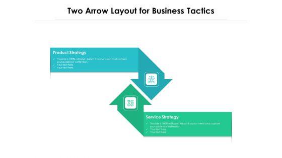 Two_Arrow_Layout_For_Business_Tactics_Ppt_PowerPoint_Presentation_Professional_Slide_Download_PDF_Slide_1.jpg