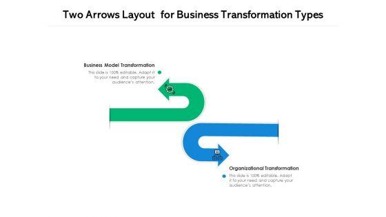 Two_Arrows_Layout_For_Business_Transformation_Types_Ppt_PowerPoint_Presentation_Inspiration_Microsoft_PDF_Slide_1.jpg