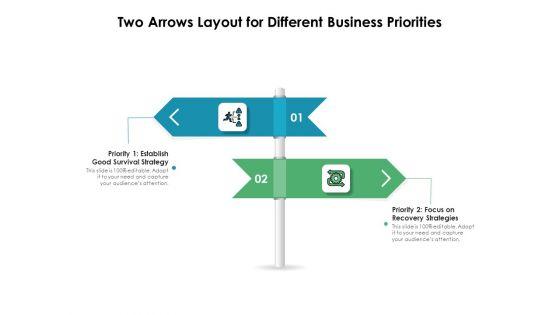 Two_Arrows_Layout_For_Different_Business_Priorities_Ppt_PowerPoint_Presentation_Summary_Templates_PDF_Slide_1.jpg
