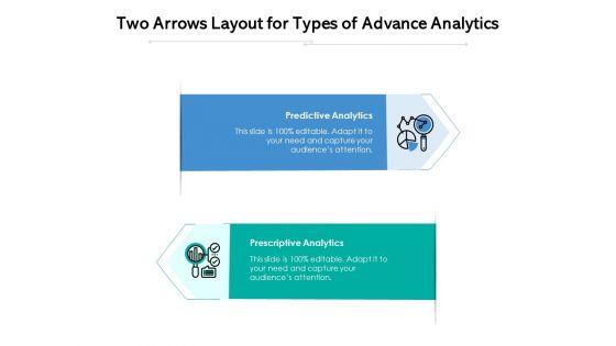 Two_Arrows_Layout_For_Types_Of_Advance_Analytics_Ppt_PowerPoint_Presentation_Outline_File_Formats_Slide_1.jpg