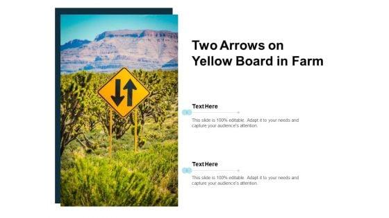 Two_Arrows_On_Yellow_Board_In_Farm_Ppt_PowerPoint_Presentation_Slides_Ideas_Slide_1.jpg