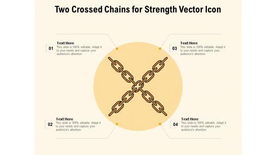 Two_Crossed_Chains_For_Strength_Vector_Icon_Ppt_PowerPoint_Presentation_File_Background_PDF_Slide_1.jpg
