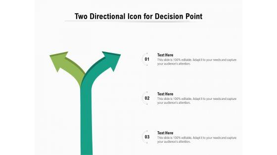 Two_Directional_Icon_For_Decision_Point_Ppt_PowerPoint_Presentation_Pictures_PDF_Slide_1.jpg