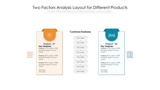 Two_Factors_Analysis_Layout_For_Different_Products_Ppt_PowerPoint_Presentation_Portfolio_Graphics_Design_PDF_Slide_1.jpg