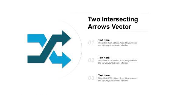Two_Intersecting_Arrows_Vector_Ppt_PowerPoint_Presentation_Portfolio_Rules_Slide_1.jpg