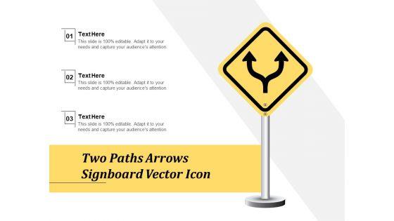 Two_Paths_Arrows_Signboard_Vector_Icon_Ppt_PowerPoint_Presentation_File_Background_Image_PDF_Slide_1.jpg